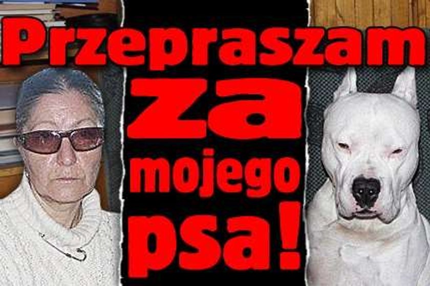 Przepraszam za mojego psa!