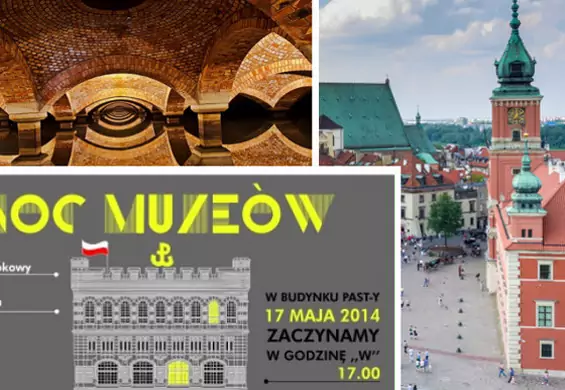 Noc Muzeów 2014 Warszawa: program obowiązkowy, czyli co trzeba zobaczyć