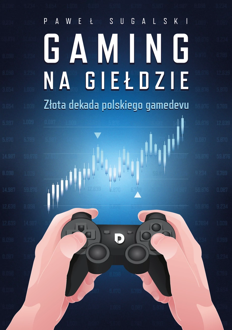 „Gaming na giełdzie”. Paweł Sugalski