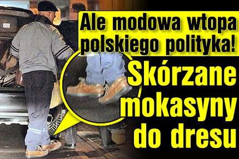 Ale modowa wtopa polskiego polityka! Skórzane laczki do dresu