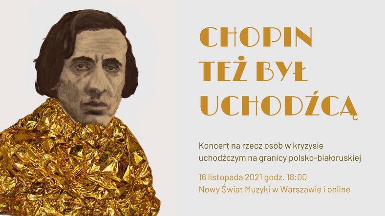 "Chopin też był uchodźcą": plakat promujący koncert 