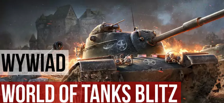 Wywiad z Tomem Putzkim o World of Tanks Blitz