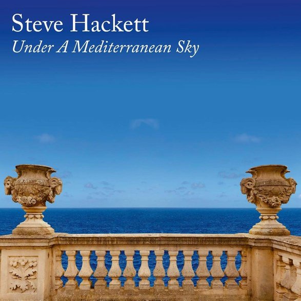 Steve Hackett - "Under A Mediterranean Sky" 