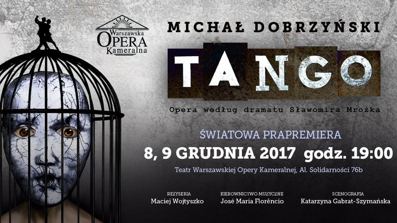 W piątek, 8 grudnia w Warszawskiej Operze Kameralnej odbędzie się premiera "Tanga" - opery na podstawie dramatu Sławomira Mrożka. Kolejny spektakl odbędzie się 9 grudnia.