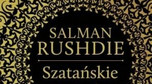 Salman Rushdie - "Szatańskie wersety"