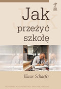 Jak przeżyć szkołę