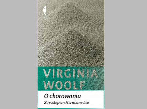 Arcydzieło Virginii Woolf o... grypie