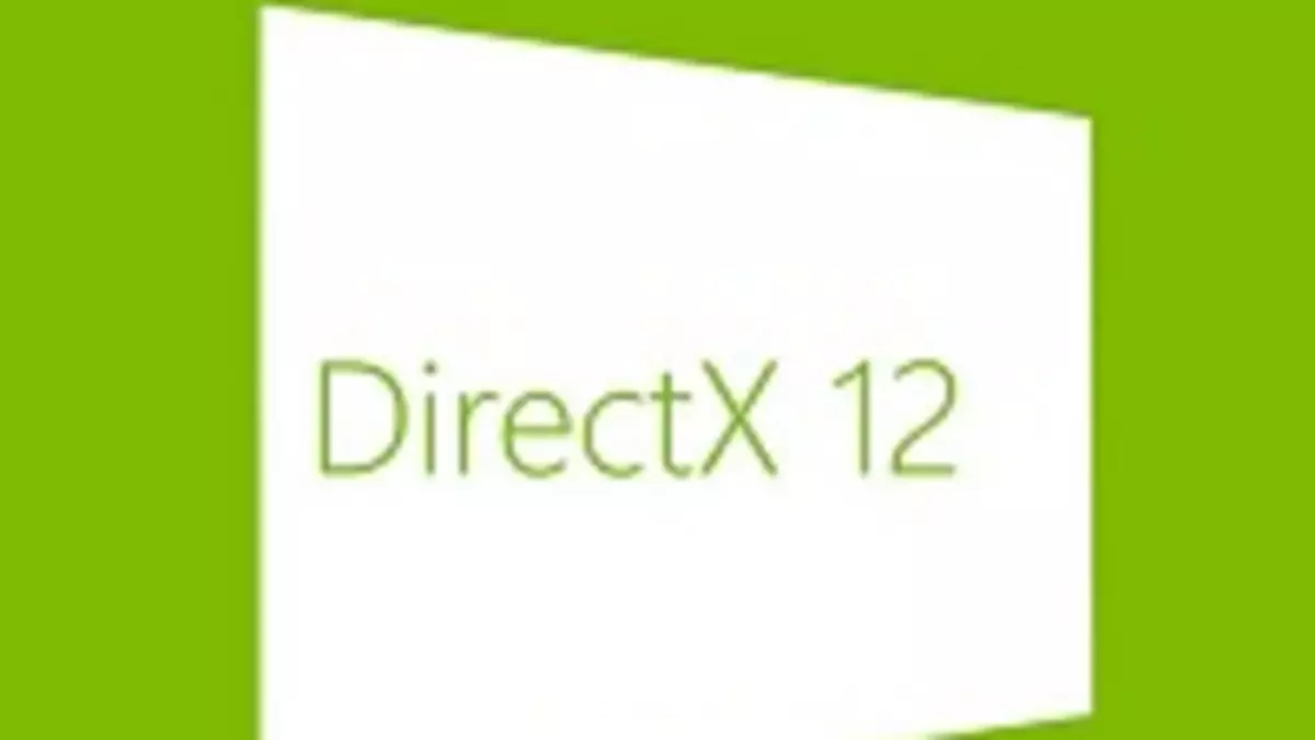 Microsoft oficjalnie zapowiedział DirectX 12