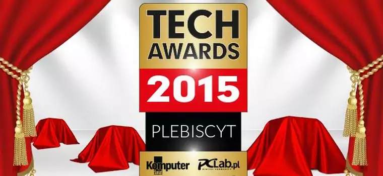 Tech Awards 2015: Znamy najlepsze technologiczne produkty roku!