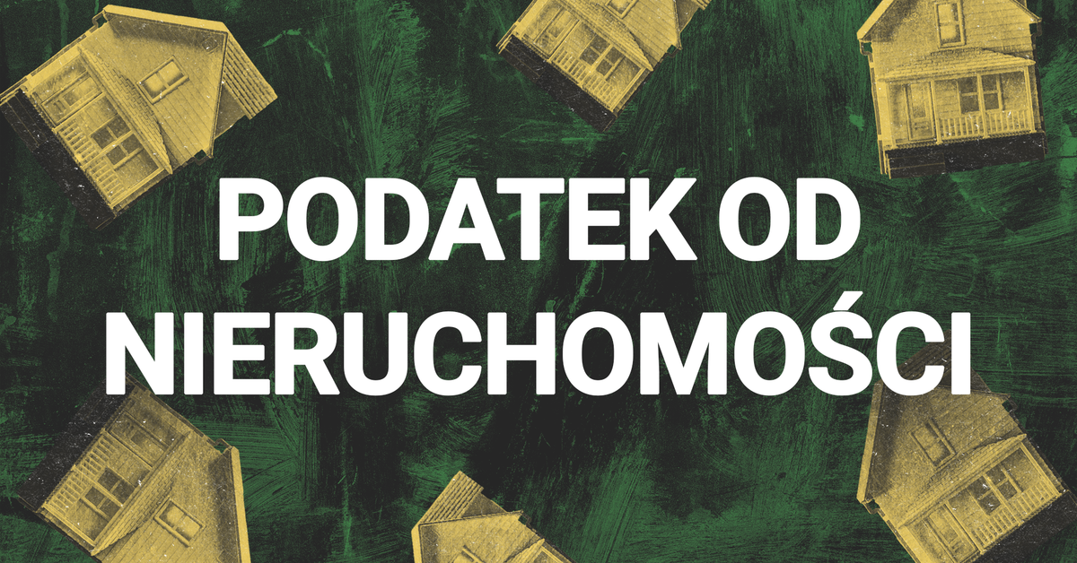 Minister wyjaśnił, kiedy przedsiębiorca płaci wyższy podatek od nieruchomości
