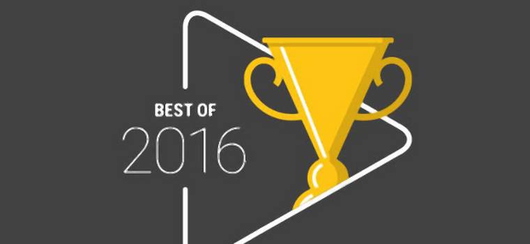 Google wyróżnia najpopularniejsze gry i aplikacje 2016 roku