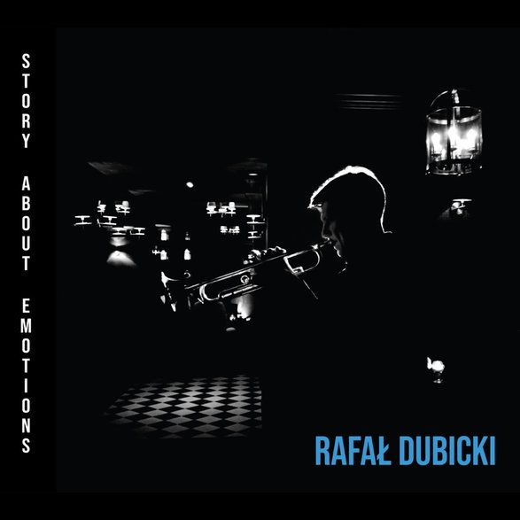 Rafał Dubicki Quartet, "Story about emotions"