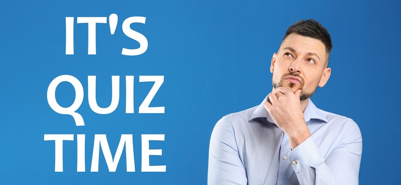 QUIZ z Wiedzy Ogólnej tylko dla prawdziwych geniuszy. Mało kto odpowie poprawnie na te 10 pytań. Dasz radę?