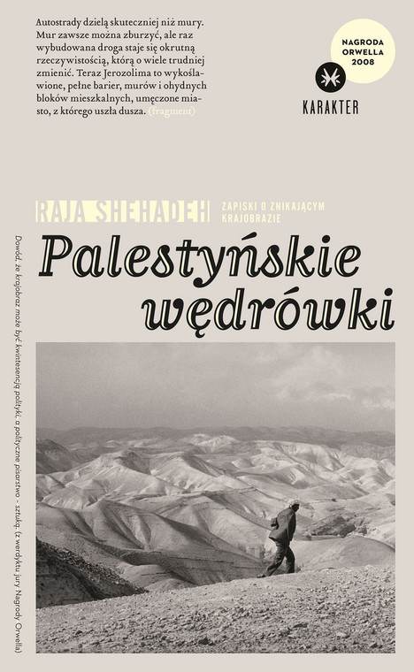 Raja Shehadeh - "Palestyńskie wędrówki. Zapiski o znikającym krajobrazie" (okładka)