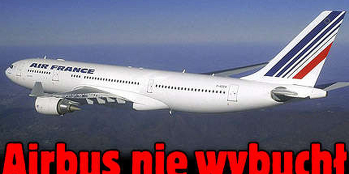 Airbus nie wybuchł w powietrzu?