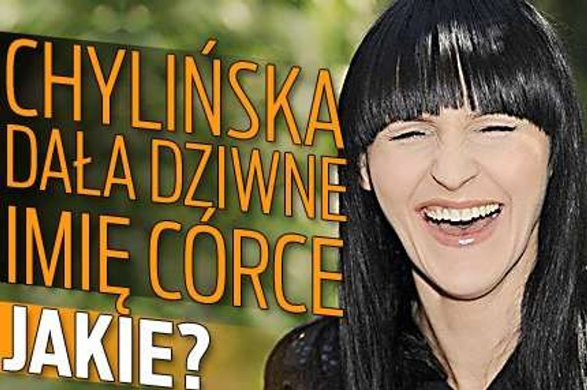 Chylińska dała dziwne imię córce. Jakie?