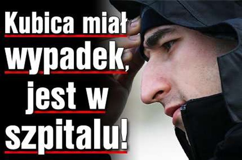 Kubica miał wypadek, jest w szpitalu!