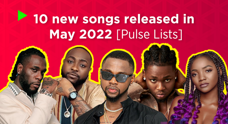 10 new songs released in May 2022 [Pulse Lists]