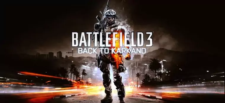 Recenzja Powrót do Karkand – dodatku do Battlefield 3