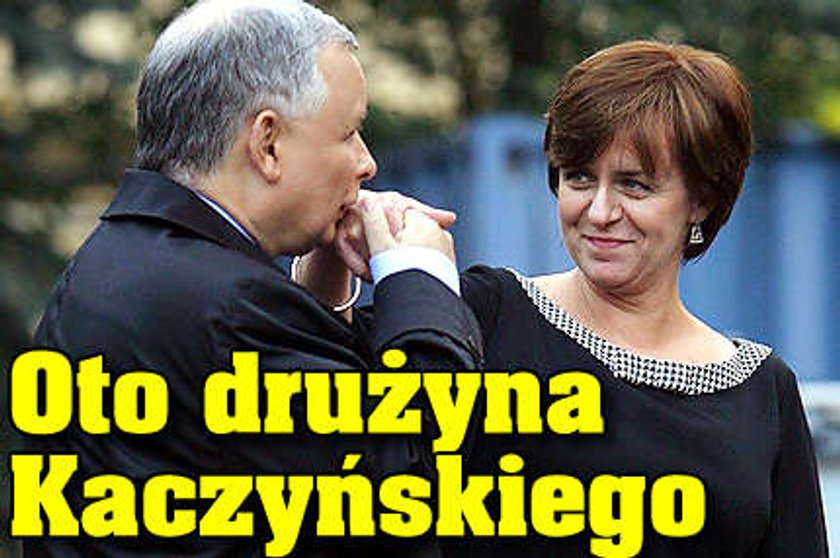 Oto drużyna Kaczyńskiego