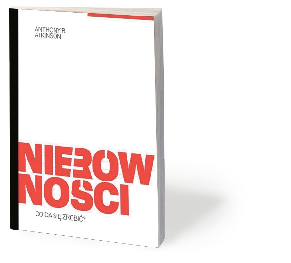 Anthony B. Atkinson, „Nierówności. Co da się zrobić?”, tłum. Mikołaj Ratajczak, Maciej Szlinder, Wydawnictwo Krytyki Politycznej, Warszawa 2017