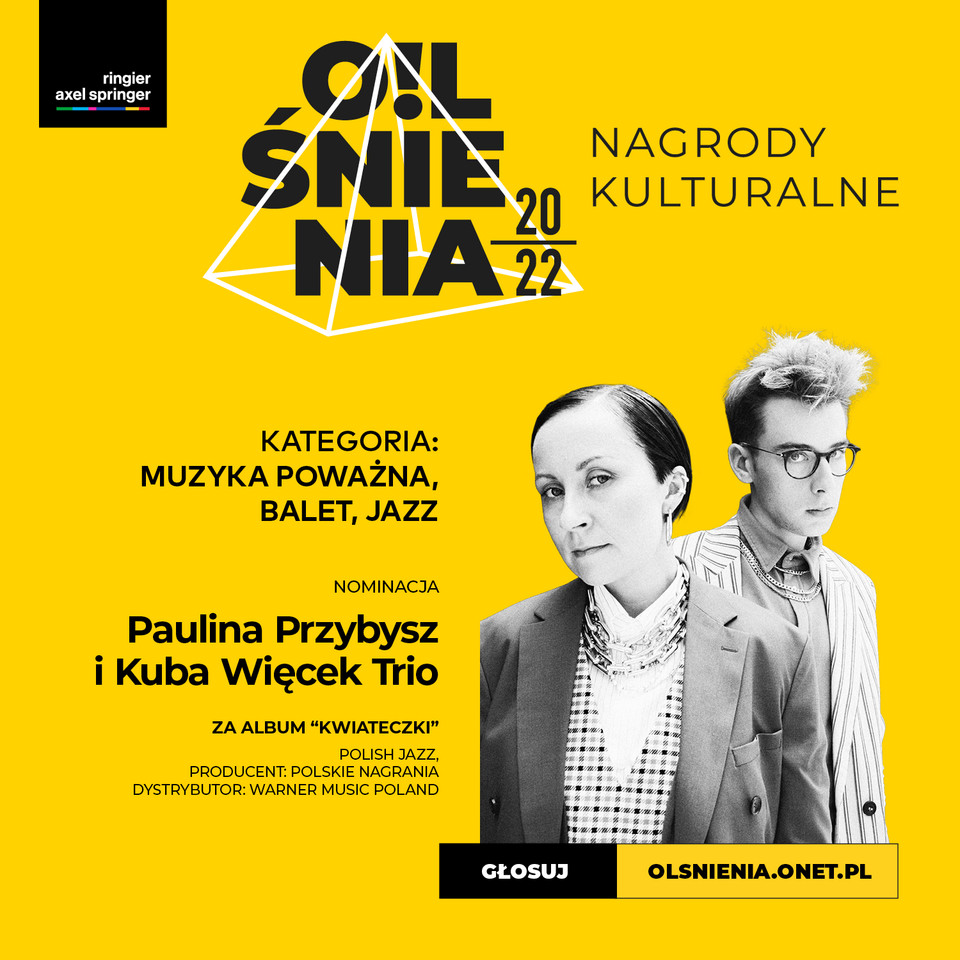 Paulina Przybysz i Kuba Więcek Trio za album "Kwiateczki", Dystrybutor: Warner Music Poland