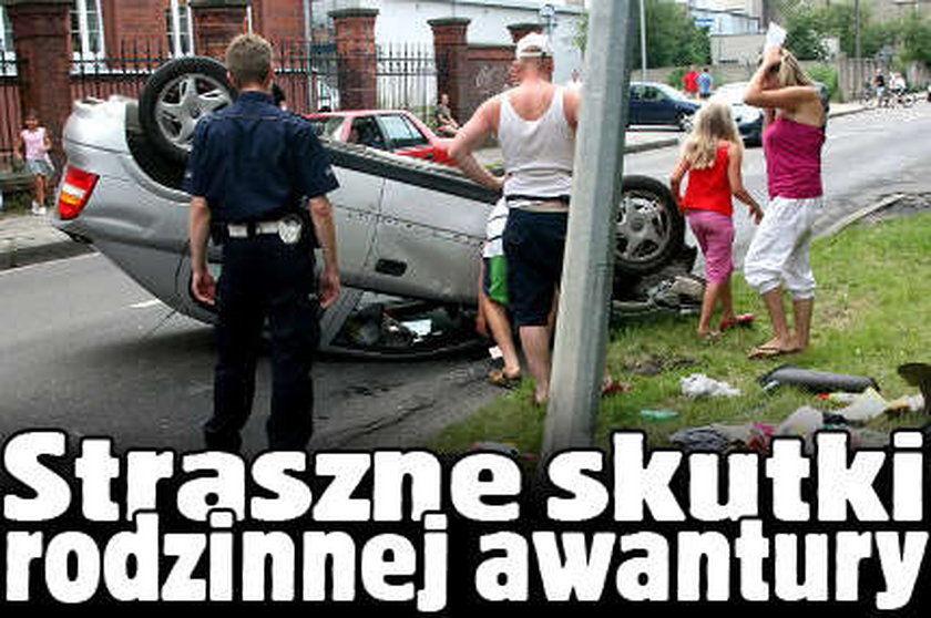 Straszne skutki rodzinnej awantury