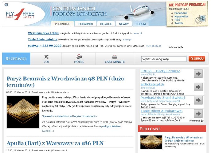 Fly4free.pl – na tej stronie znajdziesz informację o najlepszych ofertach linii lotniczych. Strona jest prowadzona przez miłośników lotnictwa, którzy wyszukują prawdziwe perełki. Przelot z Europy do Peru za 600 złotych, Azja za niecałe 1000 złotych, Europa za kilka złotych – to tylko kilka przykładów prawdziwych okazji do taniego podróżowania.