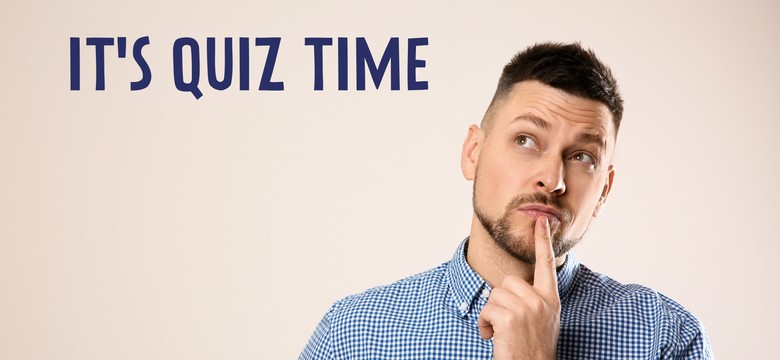 Ten QUIZ z WIEDZY OGÓLNEJ nie jest dla każdego... Mało kto zdobędzie max punktów. Gotowy na naukową przygodę?