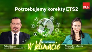 'Potrzebujemy korekty ETS2'. Robert Jeszke o ETS, CBAM i pozaunijnych systemach handlu emisjami [HOŁOWNIA W KLIMACIE #5]