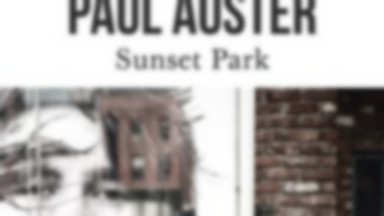 Recenzja: "Sunset Park" Paul Auster