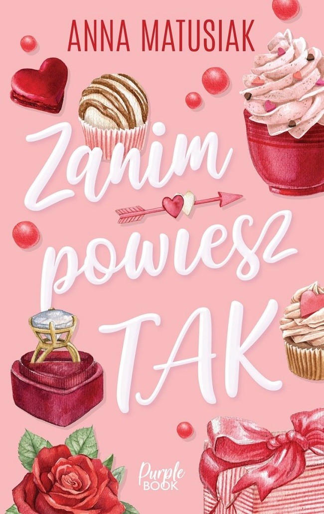 "Zanim powiesz tak", Anna Matusiak