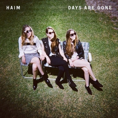 Haim - "Days Are Gone"