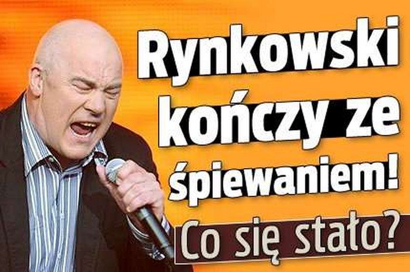 Rynkowski kończy ze śpiewaniem! Co się stało?