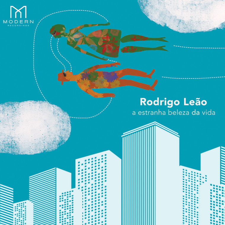 Rodrigo Leão – "A Estranha Beleza da Vida"