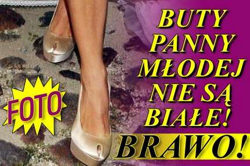 Buty panny młodej nie są białe! Brawo! FOTO