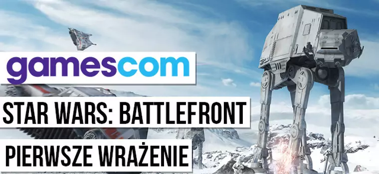 Gamescom 2015: Star Wars Battlefront - wrażenia z Walker Assault i kooperacji