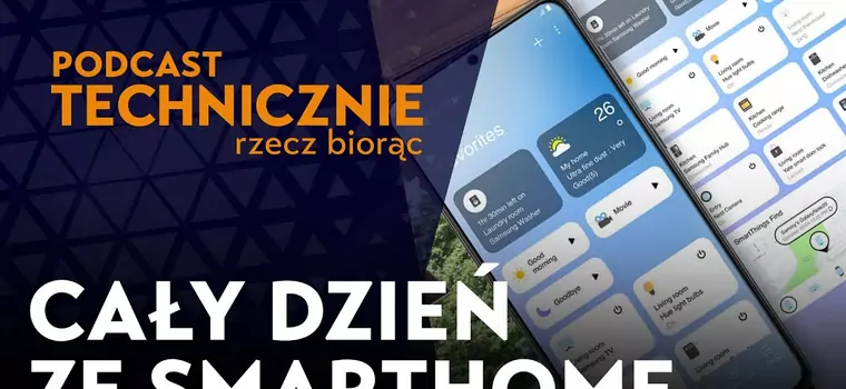 Smart home w praktyce. Tak ułatwisz sobie życie!  [PODCAST]