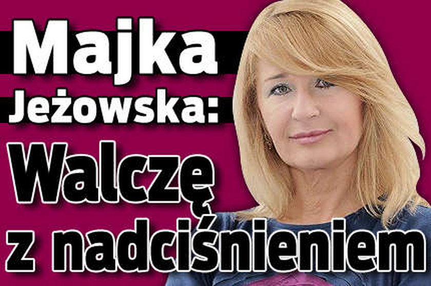 Majka Jeżowska: Walczę z nadciśnieniem