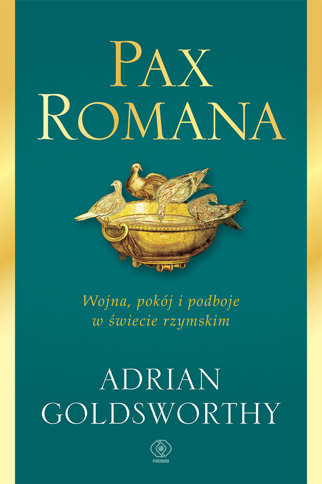 Adrian Goldsworthy, "Pax Romana"