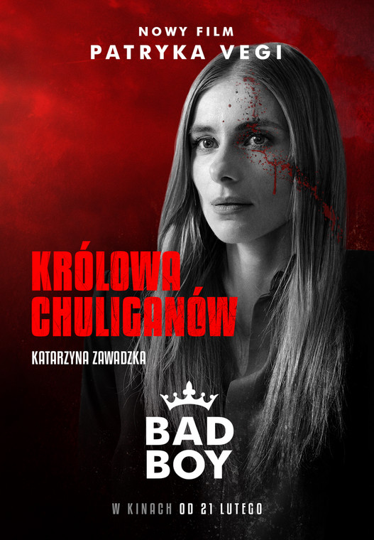 "Bad Boy" - plakat filmu z Katarzyną Zawadzką