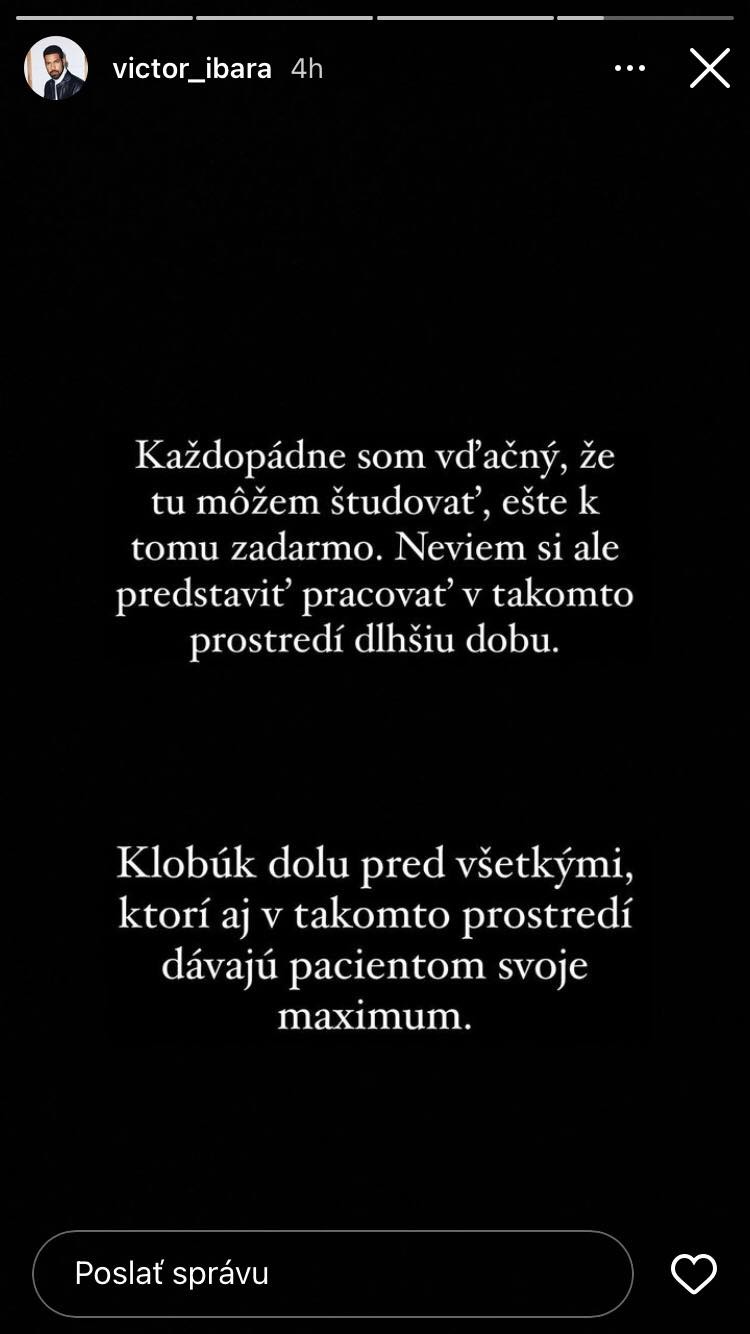 Ibara si nevie predstaviť, že by pracoval v takomto prostredí.
