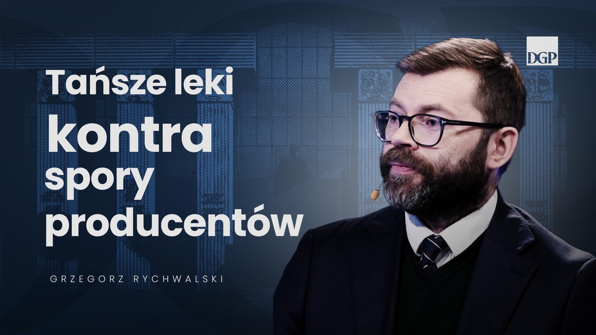 Grzegorz Rychwalski, wiceprezes Krajowych Producentów Leków