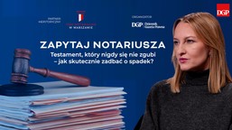 testament, który nigdy się nie zgubi [zapytaj notariusza]