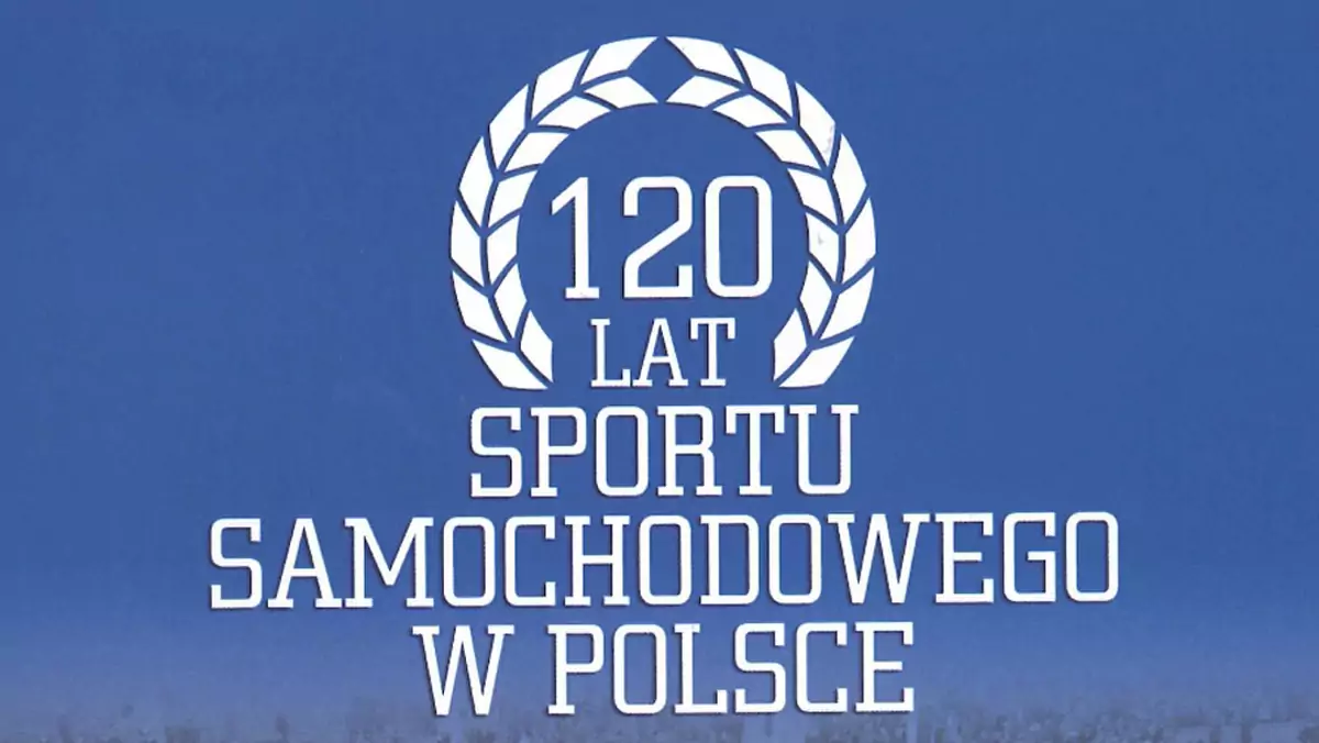 Od Grodzkiego do Kubicy. 120 lat sportu samochodowego w Polsce