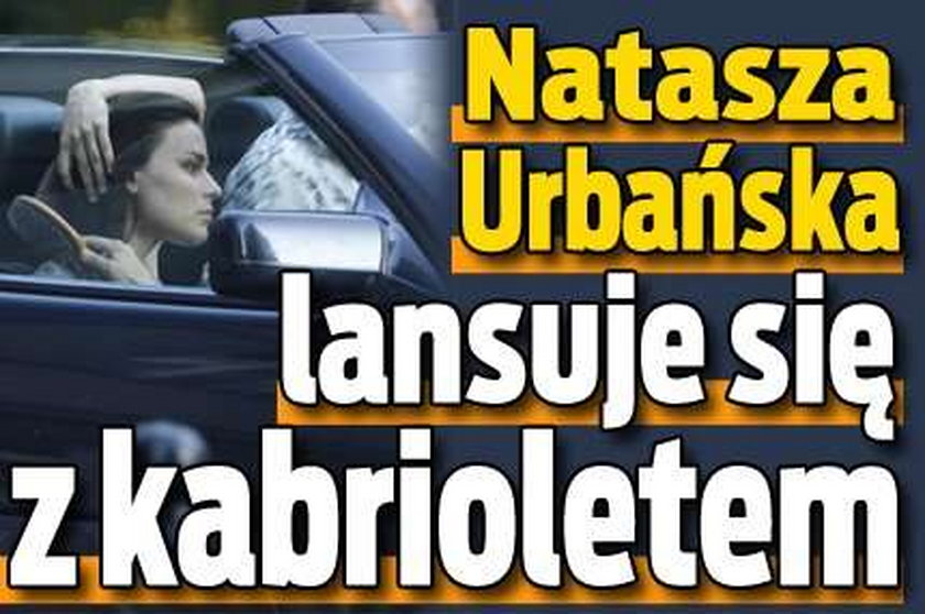 Urbańska i Józefowicz lansują się w kabriolecie