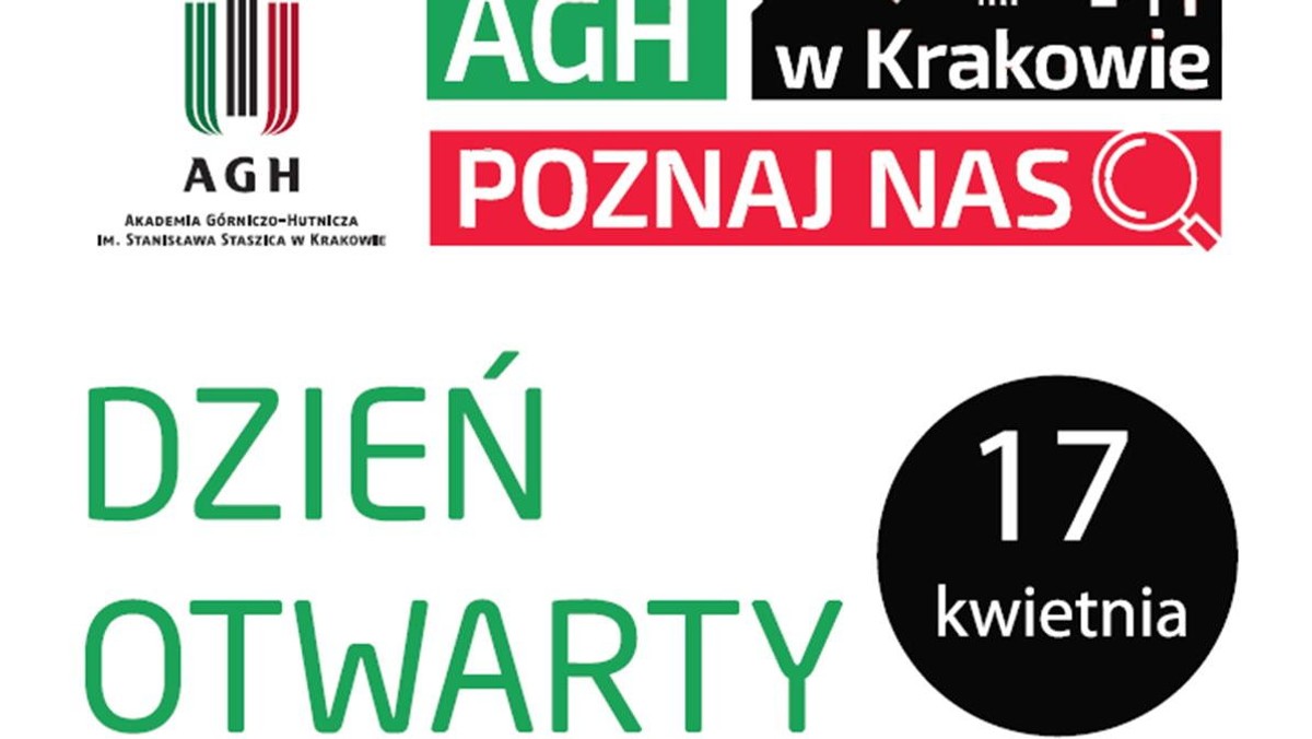 W piątek 17 kwietnia na krakowskiej Akademii Górniczo-Hutniczej odbędzie się dzień otwarty. Kandydaci na studia będą mogli zapoznać się z oferta uczelni, a także wziąć udział w licznych atrakcjach zaplanowanych na ten dzień.