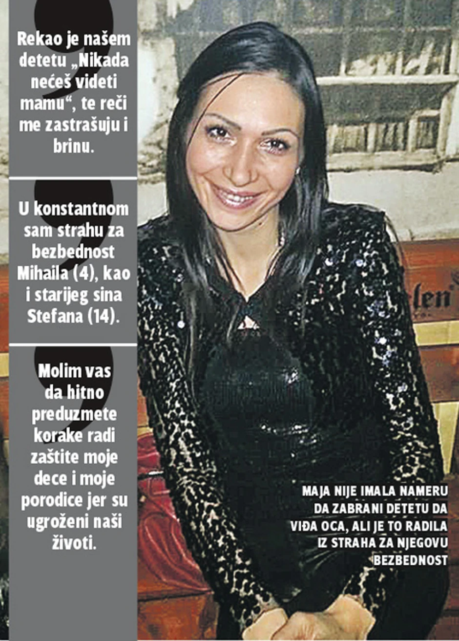Maja je godinama živela u strahu