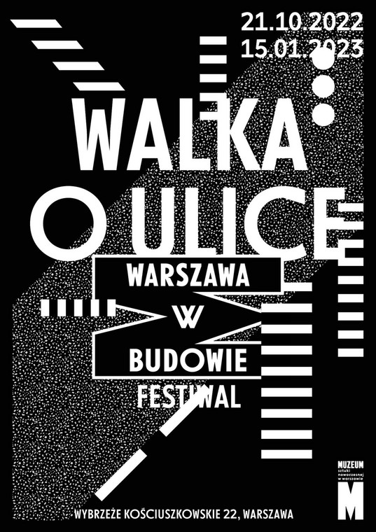 Walka o ulice. 14. edycja festiwalu WARSZAWA W BUDOWIE (plakat)