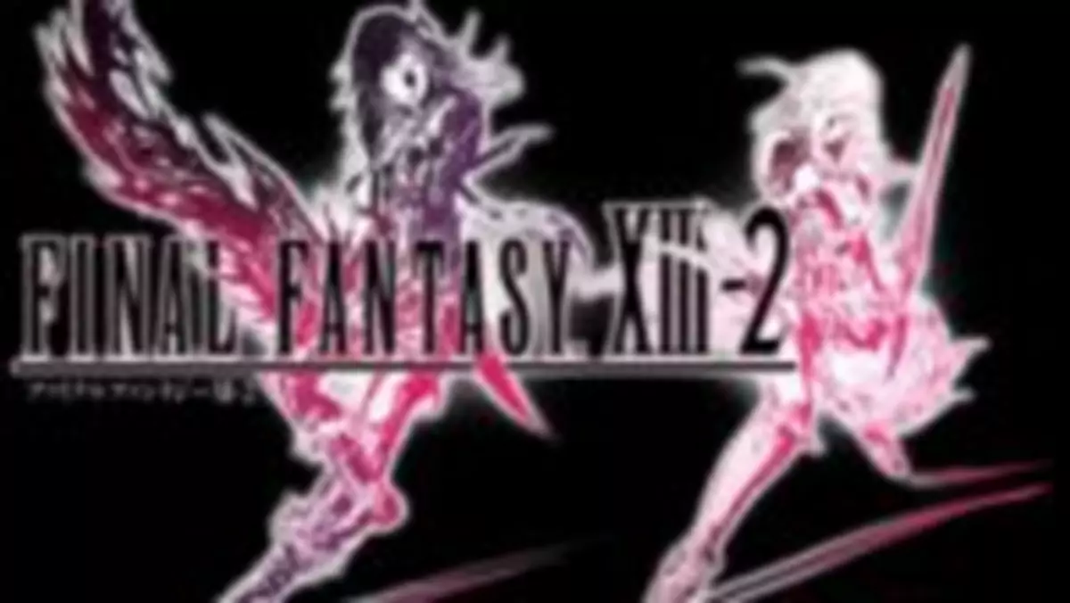 Nowy zwiastun Final Fantasy XIII-2 jest poświęcony systemowi walki